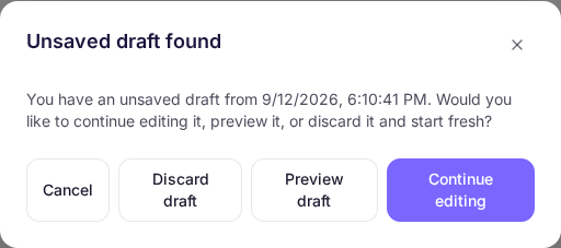 Unsaved draft found dialog with Continue editing, Preview draft and Discard draft actions