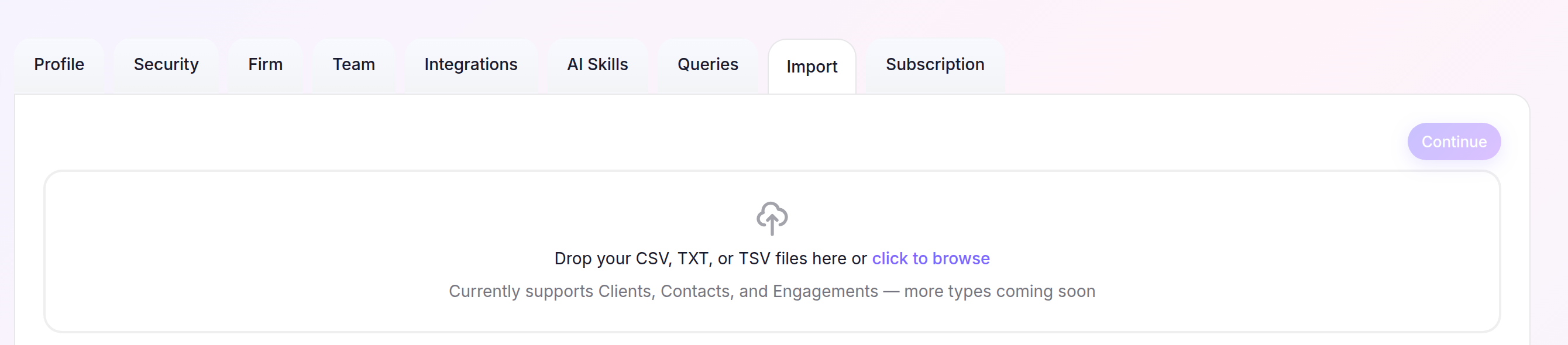 Import settings with the CSV, TXT and TSV upload area and Continue action